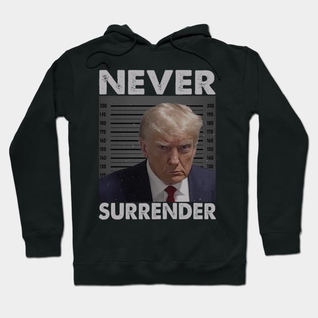 Trump Never Surrender Hoodie by dalioperm